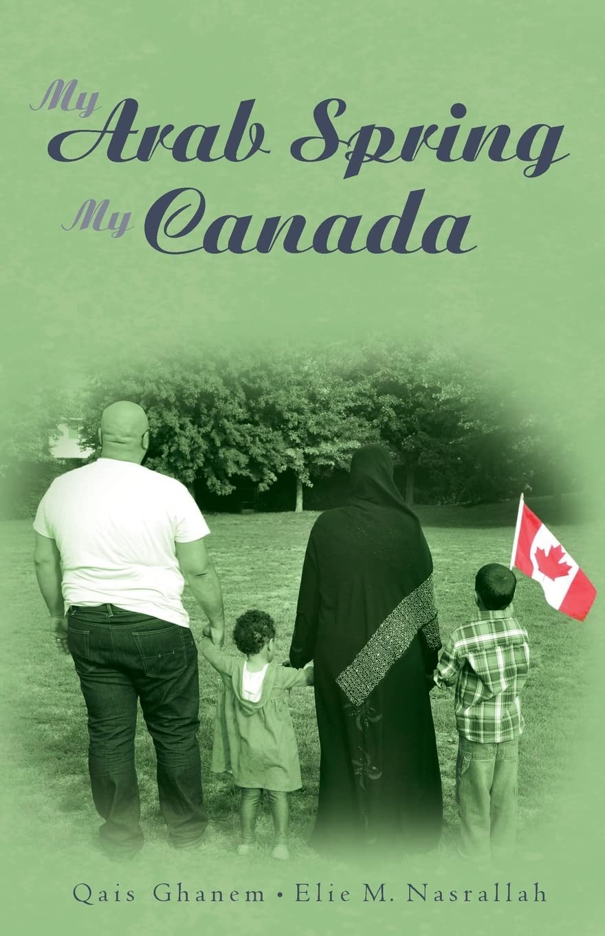 My Arab Spring My Canada