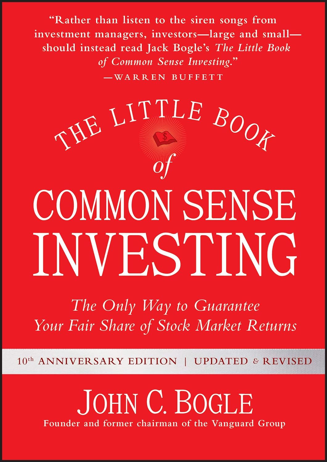 The Little Book Of Common Sense Investing: The Only Way To Guarantee Your Fair Share Of Stock Market Returns - ReadMoreDXB