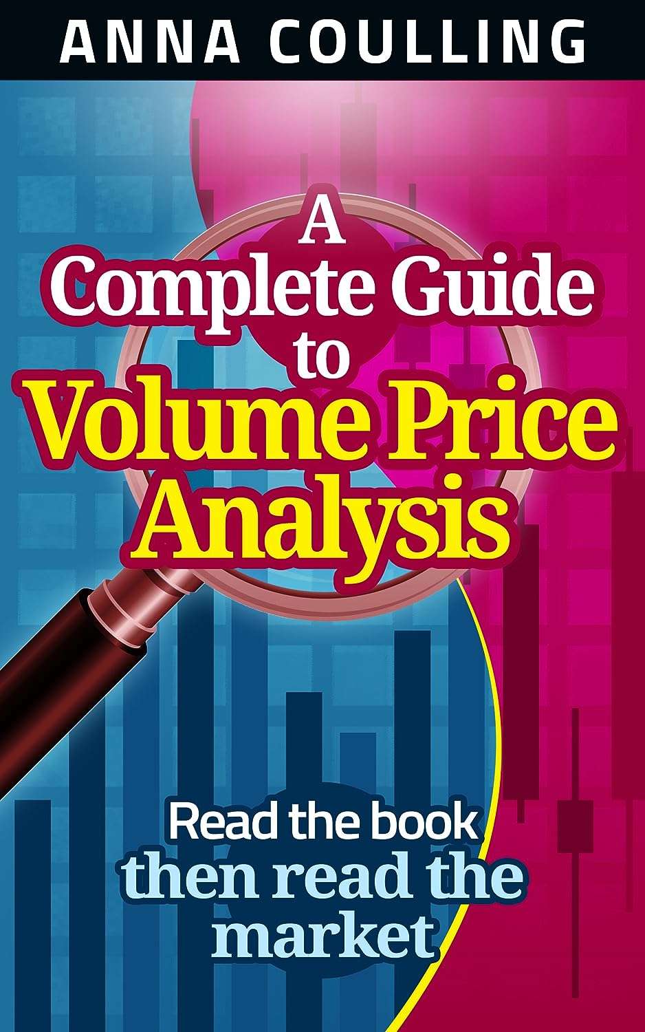 A Complete Guide To Volume Price Analysis by Anna Coulling (paperback) - ReadMoreDXB
