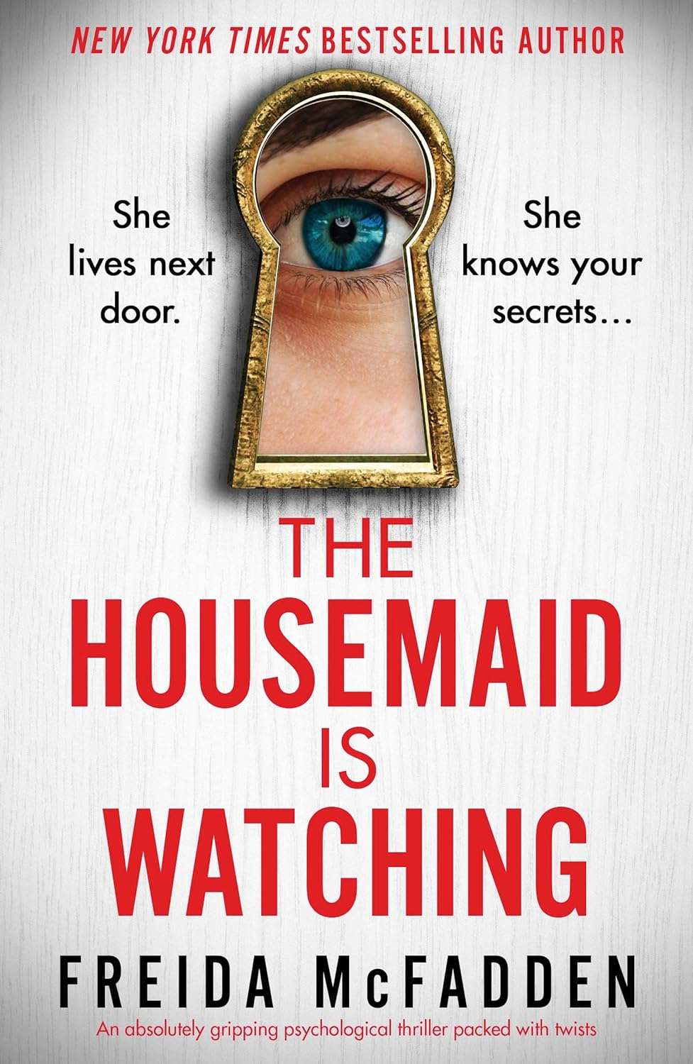 The Housemaid Is Watching by Freida McFadden (paperback) - ReadMoreDXB