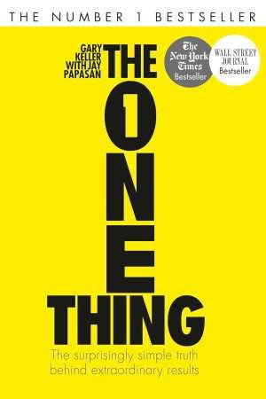 The One Thing by Gary Keller (paperback) - ReadMoreDXB