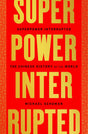 Superpower Interrupted - ReadMoreDXB