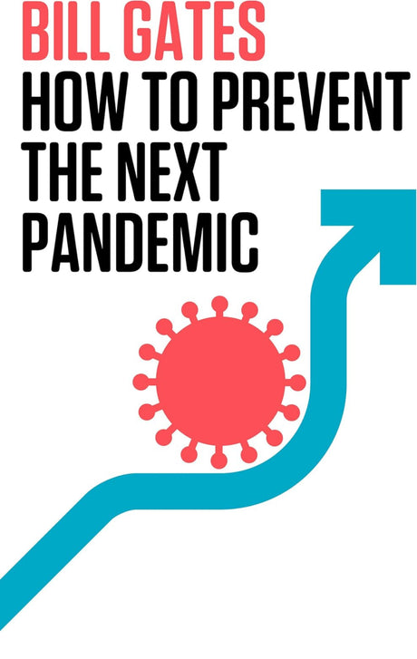 How to Prevent the Next Pandemic - ReadMoreDXB