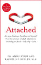 Attached: Are You Anxious, Avoidant Or Secure? How The Science Of Adult Attachment Can Help You Find – And Keep – Love - ReadMoreDXB