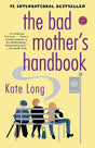 The Bad Mother's Handbook - ReadMoreDXB