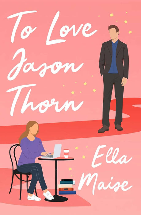 To Love Jason Thorn - ReadMoreDXB