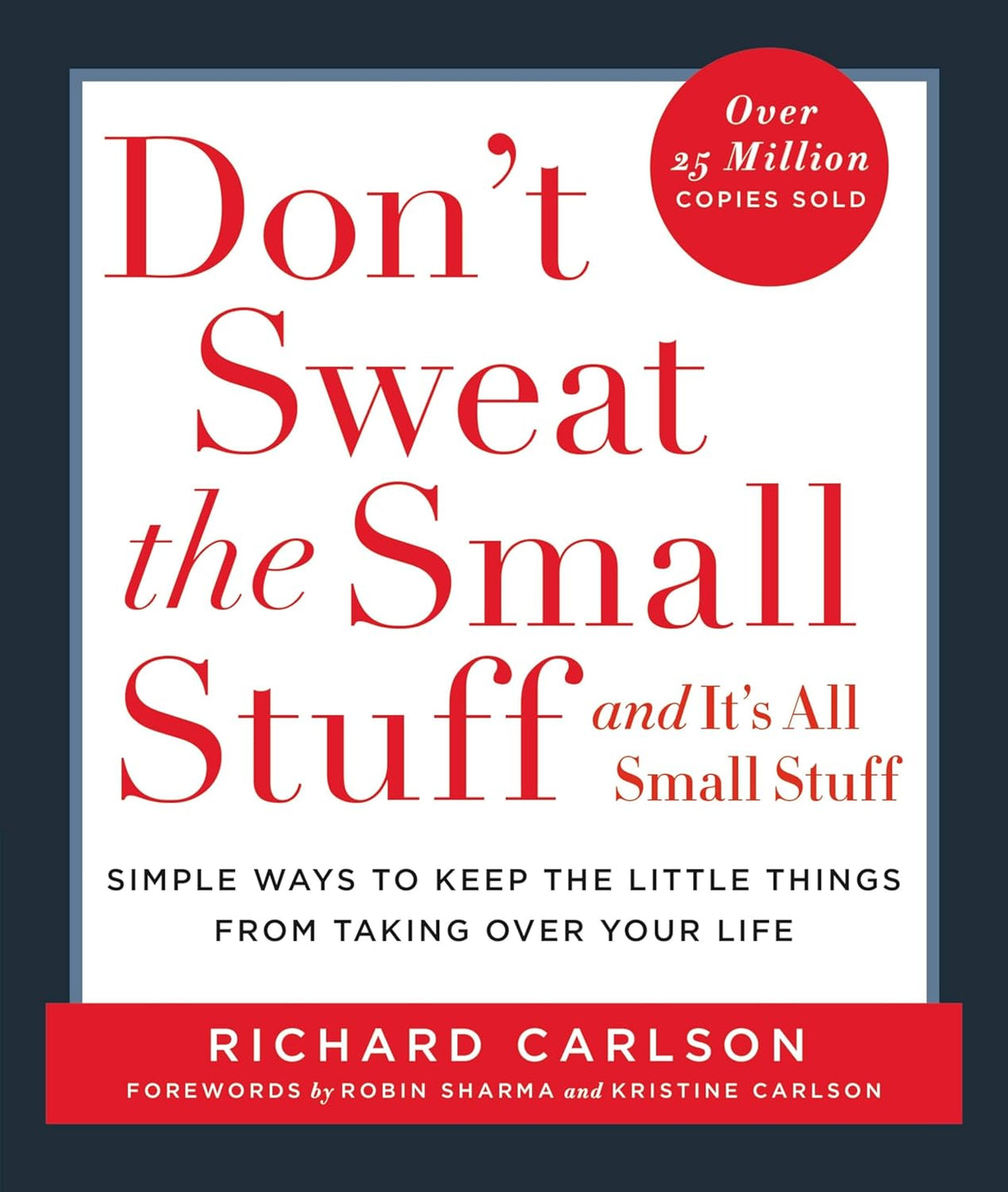 Don't Sweat the Small Stuff - ReadMoreDXB