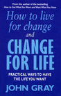 How To Live For Change And Change For Life - ReadMoreDXB