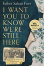 I Want You to Know We’re Still Here - ReadMoreDXB