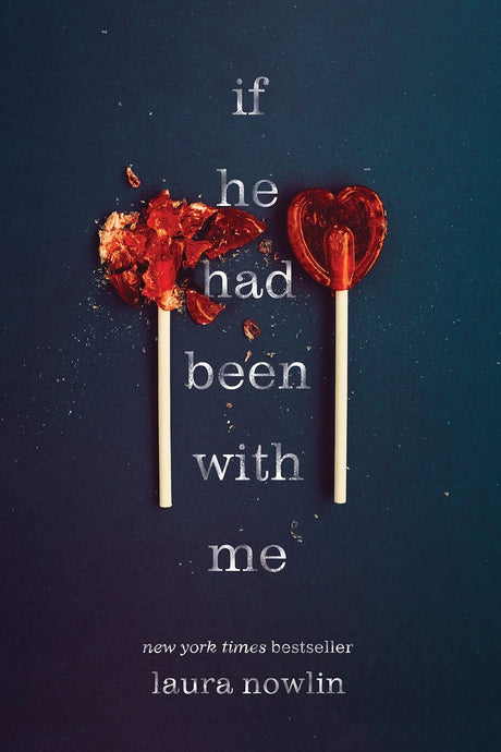 If He Had Been with Me Laura Nowlin - ReadMoreDXB