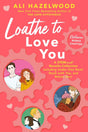 Loathe to Love You - ReadMoreDXB