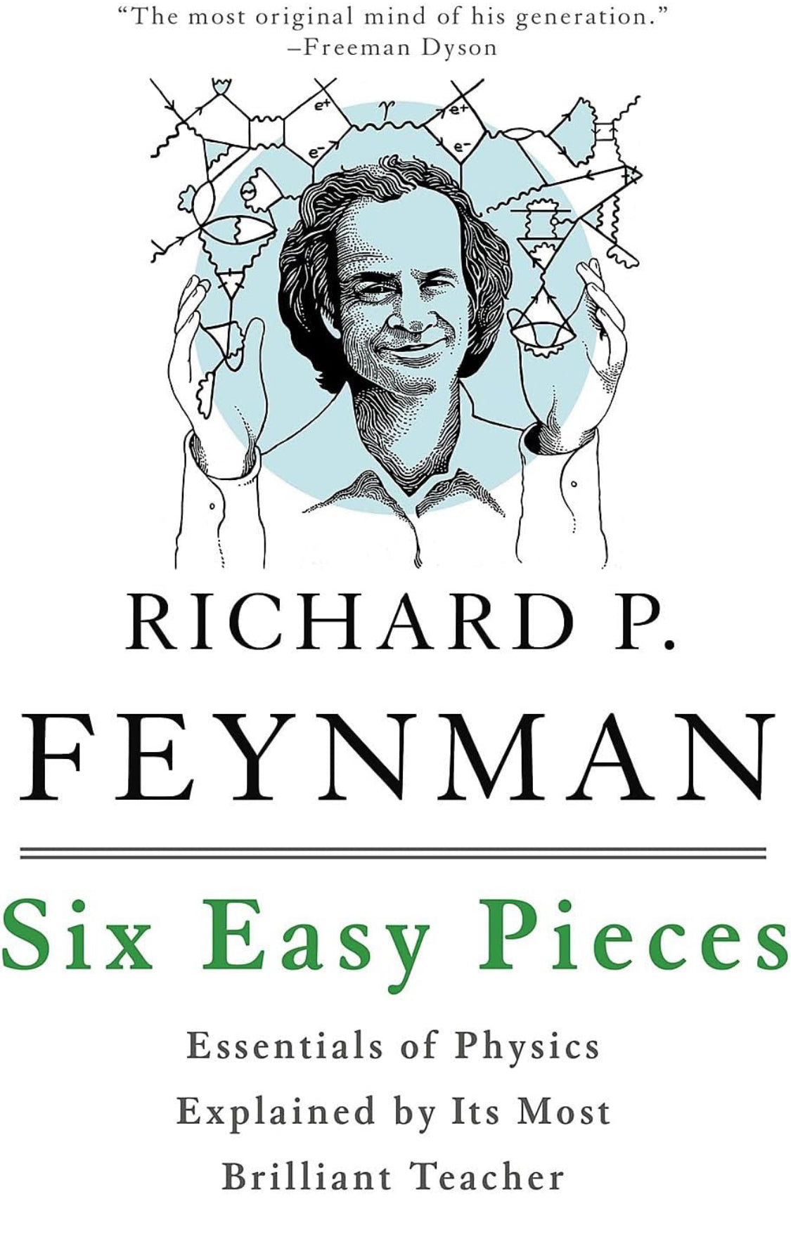 Six Easy Pieces: Essentials of Physics Explained by its Most Brilliant Teacher - ReadMoreDXB