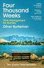 Four Thousand Weeks: Time Management for Mortals - ReadMoreDXB