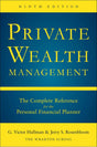 Private Wealth Management: The Complete Reference for the Personal Financial Planner, Ninth Edition - ReadMoreDXB