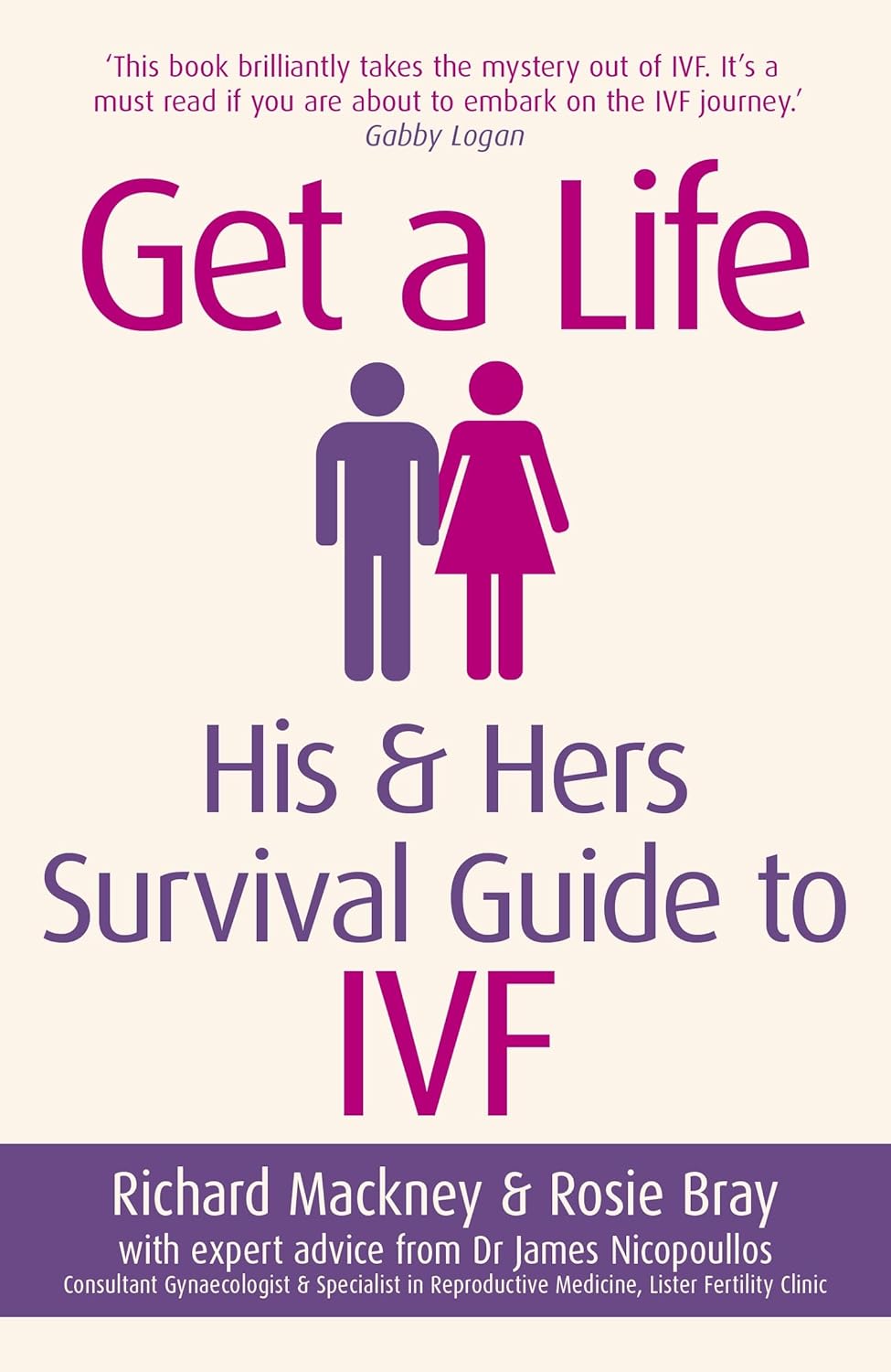 Get A Life: His & Hers Survival Guide to IVF - ReadMoreDXB