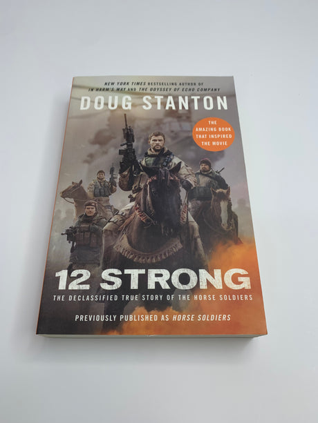 12 Strong: The Declassified True Story of the Horse Soldiers - ReadMoreDXB