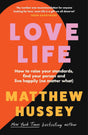 Love Life by Matthew Hussey (paperback) - ReadMoreDXB