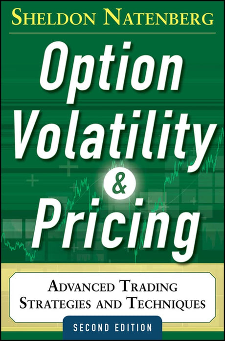 Option Volatility and Pricing by Sheldon Natenberg (paperback) - ReadMoreDXB