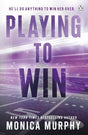 Book cover of 'Playing to Win' by Monica Murphy with a sports theme.