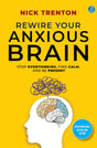Rewire Your Anxious Brain - ReadMoreDXB