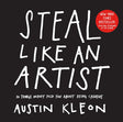 Steal Like an Artist by Austin Kleon (paperback) - ReadMoreDXB
