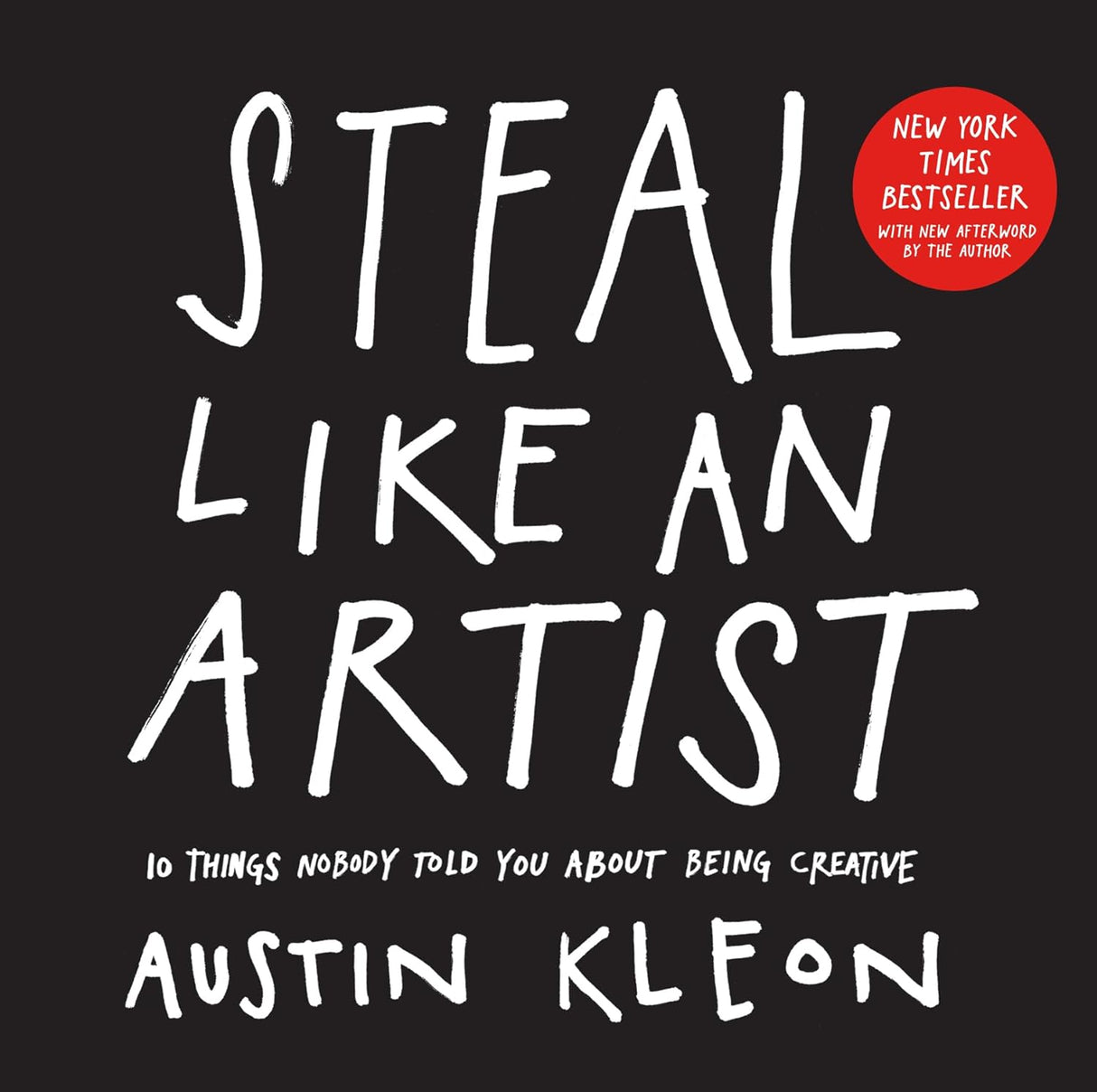 Steal Like an Artist by Austin Kleon (paperback) - ReadMoreDXB