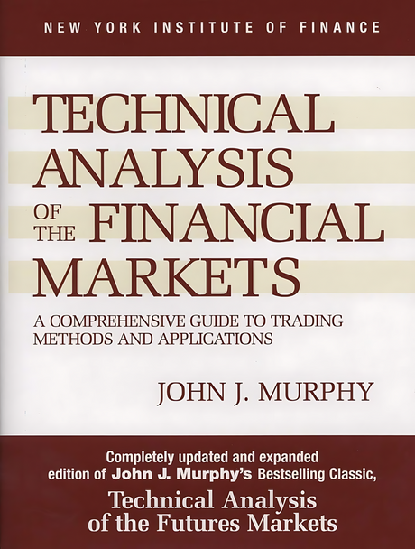 Technical Analysis Of The Financial Markets - ReadMoreDXB