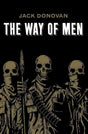 The Way of Men by Jack Donovan (paperback) - ReadMoreDXB