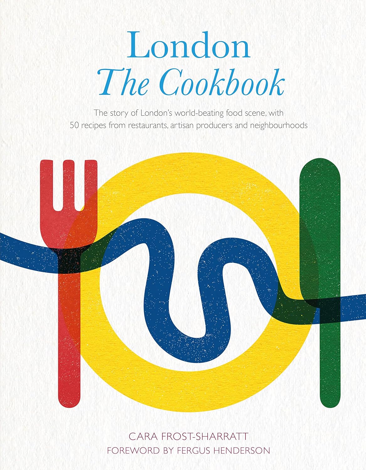 London: The Cookbook - ReadMoreDXB