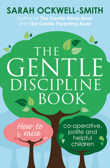 The Gentle Discipline Book - ReadMoreDXB