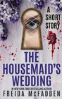 The Housemaid's Wedding - ReadMoreDXB