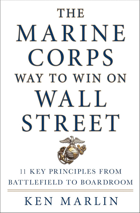 The Marine Corps Way to Win on Wall Street - ReadMoreDXB