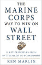 The Marine Corps Way to Win on Wall Street - ReadMoreDXB