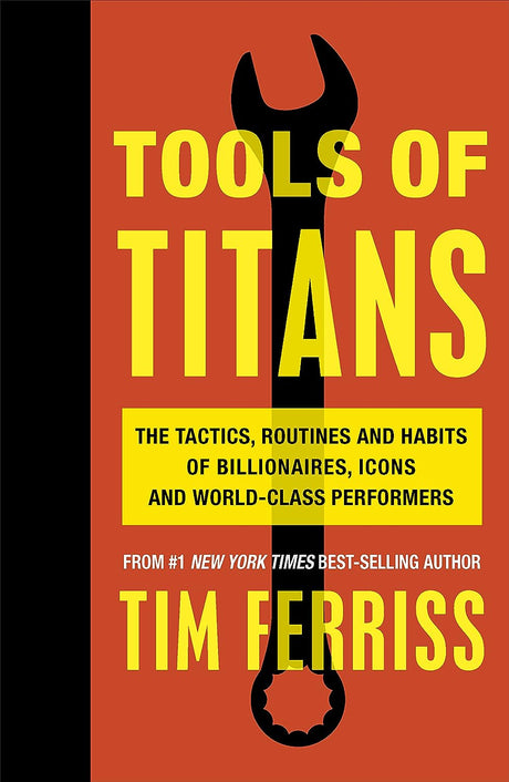 Tools of Titans by Timothy Ferriss (paperback) - ReadMoreDXB