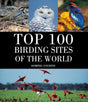 Top 100 Birding Sites Of The World - ReadMoreDXB