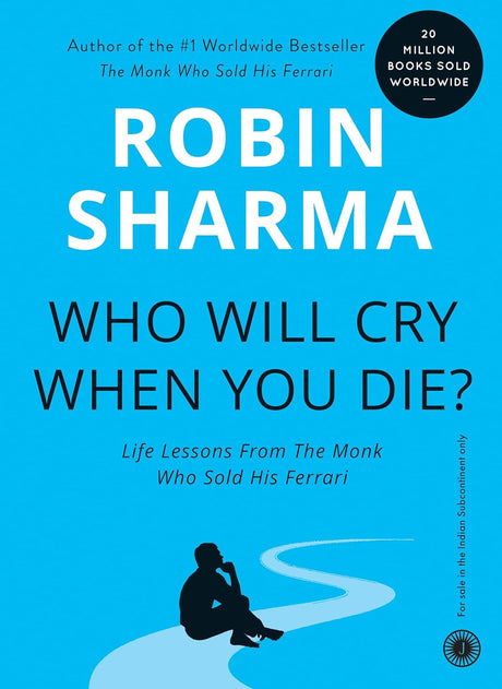 Who Will Cry When You Die? - ReadMoreDXB