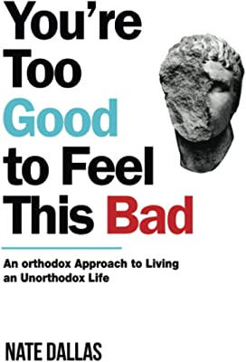 You're Too Good to Feel This Bad - ReadMoreDXB