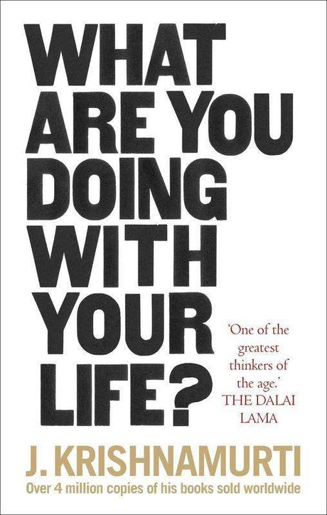What Are You Doing With Your Life? by J. Krishnamurti (paperback) - ReadMoreDXB